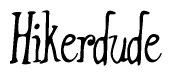 The image contains the word 'Hikerdude' written in a cursive, stylized font.