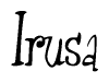 The image is a stylized text or script that reads 'Irusa' in a cursive or calligraphic font.
