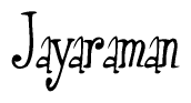The image contains the word 'Jayaraman' written in a cursive, stylized font.