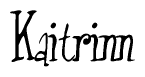 The image is of the word Kaitrinn stylized in a cursive script.