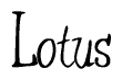 The image contains the word 'Lotus' written in a cursive, stylized font.