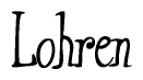 The image is a stylized text or script that reads 'Lohren' in a cursive or calligraphic font.
