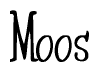 The image is of the word Moos stylized in a cursive script.
