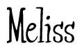 The image contains the word 'Meliss' written in a cursive, stylized font.