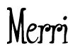The image contains the word 'Merri' written in a cursive, stylized font.