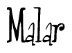 The image is a stylized text or script that reads 'Malar' in a cursive or calligraphic font.