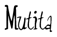 The image is of the word Mutita stylized in a cursive script.