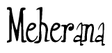 The image contains the word 'Meherana' written in a cursive, stylized font.