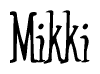 The image is a stylized text or script that reads 'Mikki' in a cursive or calligraphic font.