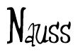 The image is of the word Nauss stylized in a cursive script.