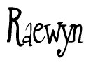 The image is a stylized text or script that reads 'Raewyn' in a cursive or calligraphic font.