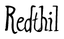   The image is of the word Redthil stylized in a cursive script. 