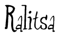 The image is a stylized text or script that reads 'Ralitsa' in a cursive or calligraphic font.