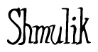 The image is of the word Shmulik stylized in a cursive script.