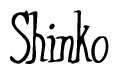The image is a stylized text or script that reads 'Shinko' in a cursive or calligraphic font.