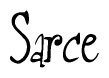 The image is a stylized text or script that reads 'Sarce' in a cursive or calligraphic font.