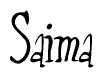 The image is a stylized text or script that reads 'Saima' in a cursive or calligraphic font.