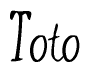 The image is a stylized text or script that reads 'Toto' in a cursive or calligraphic font.