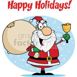 A comical cartoon Santa Claus smiling with a bell and a sack over his shoulder, set against a snowy background with the text 'Happy Holidays'.