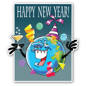 A cheerful cartoon Earth wearing a party hat, holding a drink, and surrounded by colorful confetti with the text 'Happy New Year!'