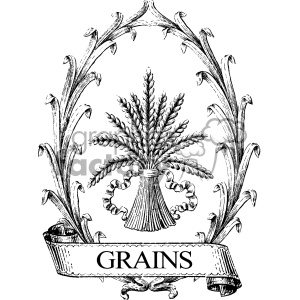 Black and white vintage clipart of a bundle of grains framed by ornate, scrolling foliage. The bottom of the image features a banner with the word 'GRAINS'.