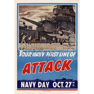 Vintage Navy Day poster featuring soldiers preparing for action on a navy battleship with a plane ready for takeoff, emphasizing the navy as the first line of attack. The date 'Navy Day Oct. 27' is prominently displayed.