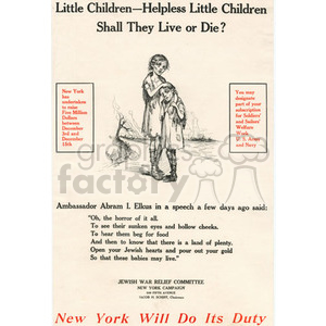 A vintage poster by the Jewish War Relief Committee portraying two distressed children. The poster is part of a campaign to raise Five Million Dollars by December 15th to help needy children. The campaign encourages donations, emphasizing the tragic circumstances of the children and the moral duty to help them.