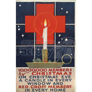 A vintage poster image depicting a lit candle in a holder, with holly leaves at the base, against a background of a red cross and stars. The text at the bottom reads '10,000,000 MEMBERS BY CHRISTMAS. ON CHRISTMAS EVE A CANDLE IN EVERY WINDOW AND RED CROSS MEMBERS IN EVERY HOME'.