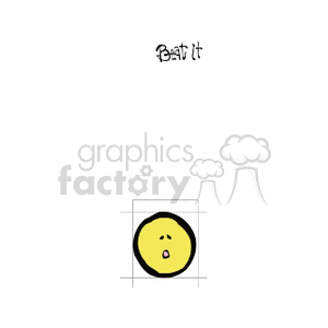 A simple clipart image of a surprised or shocked yellow face with the text 'Beat It' above.