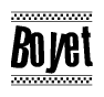 The image is a black and white clipart of the text Boyet in a bold, italicized font. The text is bordered by a dotted line on the top and bottom, and there are checkered flags positioned at both ends of the text, usually associated with racing or finishing lines.
