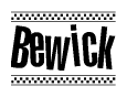 The image is a black and white clipart of the text Bewick in a bold, italicized font. The text is bordered by a dotted line on the top and bottom, and there are checkered flags positioned at both ends of the text, usually associated with racing or finishing lines.