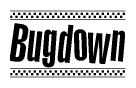 The image contains the text Bugdown in a bold, stylized font, with a checkered flag pattern bordering the top and bottom of the text.