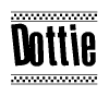 The image is a black and white clipart of the text Dottie in a bold, italicized font. The text is bordered by a dotted line on the top and bottom, and there are checkered flags positioned at both ends of the text, usually associated with racing or finishing lines.