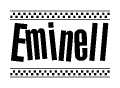 The image contains the text Eminell in a bold, stylized font, with a checkered flag pattern bordering the top and bottom of the text.