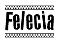 The image contains the text Felecia in a bold, stylized font, with a checkered flag pattern bordering the top and bottom of the text.