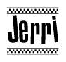 The image contains the text Jerri in a bold, stylized font, with a checkered flag pattern bordering the top and bottom of the text.