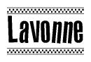 The image contains the text Lavonne in a bold, stylized font, with a checkered flag pattern bordering the top and bottom of the text.