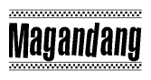 The image contains the text Magandang in a bold, stylized font, with a checkered flag pattern bordering the top and bottom of the text.