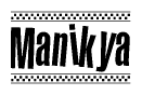 The clipart image displays the text Manikya in a bold, stylized font. It is enclosed in a rectangular border with a checkerboard pattern running below and above the text, similar to a finish line in racing. 