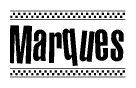 The clipart image displays the text Marques in a bold, stylized font. It is enclosed in a rectangular border with a checkerboard pattern running below and above the text, similar to a finish line in racing. 
