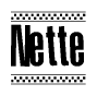 The clipart image displays the text Nette in a bold, stylized font. It is enclosed in a rectangular border with a checkerboard pattern running below and above the text, similar to a finish line in racing. 