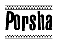 The clipart image displays the text Porsha in a bold, stylized font. It is enclosed in a rectangular border with a checkerboard pattern running below and above the text, similar to a finish line in racing. 
