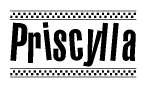 The image is a black and white clipart of the text Priscylla in a bold, italicized font. The text is bordered by a dotted line on the top and bottom, and there are checkered flags positioned at both ends of the text, usually associated with racing or finishing lines.