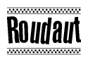 The image contains the text Roudaut in a bold, stylized font, with a checkered flag pattern bordering the top and bottom of the text.