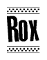 The image is a black and white clipart of the text Rox in a bold, italicized font. The text is bordered by a dotted line on the top and bottom, and there are checkered flags positioned at both ends of the text, usually associated with racing or finishing lines.