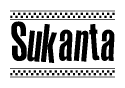 The clipart image displays the text Sukanta in a bold, stylized font. It is enclosed in a rectangular border with a checkerboard pattern running below and above the text, similar to a finish line in racing. 