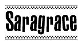 The image is a black and white clipart of the text Saragrace in a bold, italicized font. The text is bordered by a dotted line on the top and bottom, and there are checkered flags positioned at both ends of the text, usually associated with racing or finishing lines.