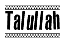 The image contains the text Talullah in a bold, stylized font, with a checkered flag pattern bordering the top and bottom of the text.