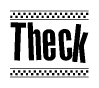 The image is a black and white clipart of the text Theck in a bold, italicized font. The text is bordered by a dotted line on the top and bottom, and there are checkered flags positioned at both ends of the text, usually associated with racing or finishing lines.