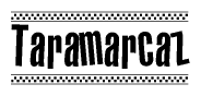 The image contains the text Taramarcaz in a bold, stylized font, with a checkered flag pattern bordering the top and bottom of the text.